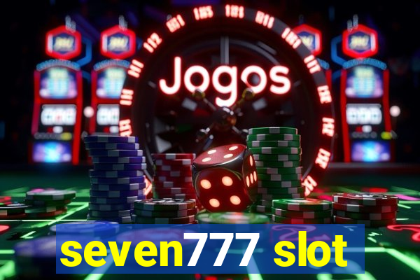 seven777 slot