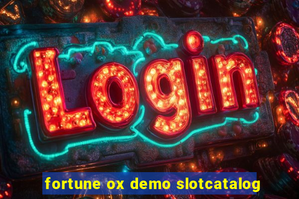 fortune ox demo slotcatalog