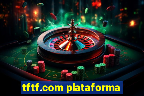 tftf.com plataforma