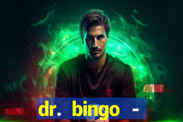 dr. bingo - videobingo + slots