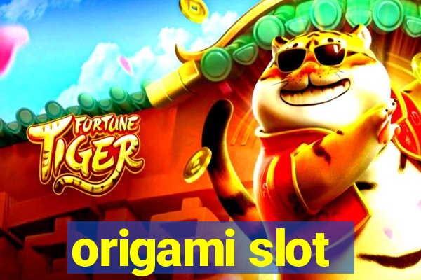 origami slot