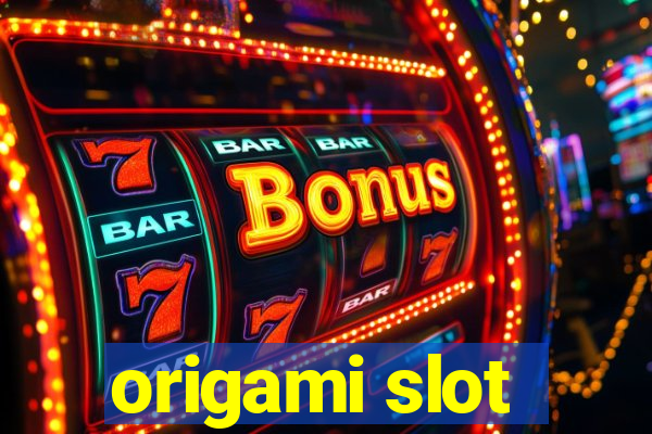 origami slot