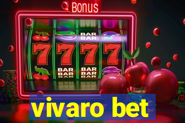 vivaro bet