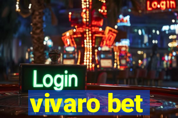 vivaro bet