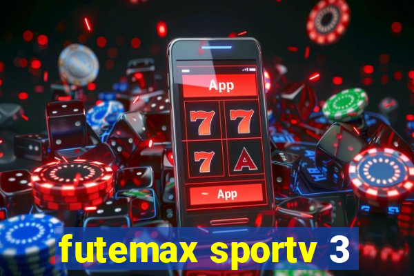 futemax sportv 3