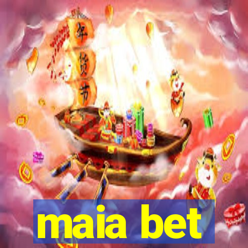 maia bet