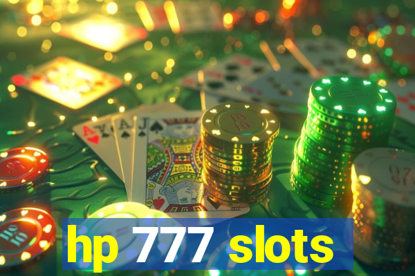 hp 777 slots