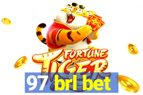 97 brl bet