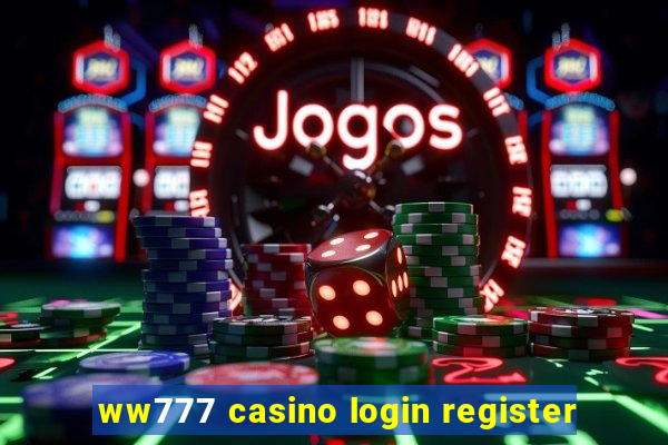 ww777 casino login register