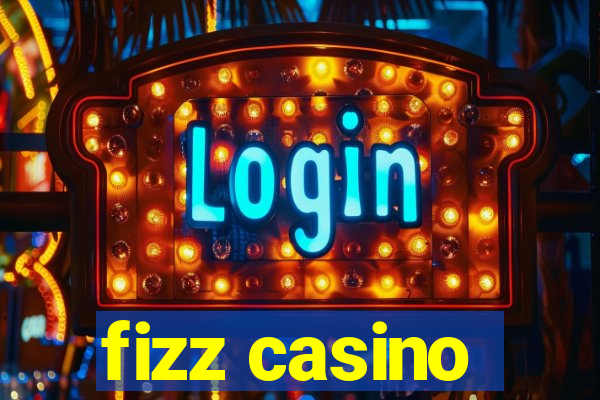 fizz casino