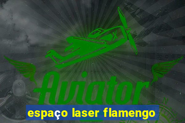 espaço laser flamengo