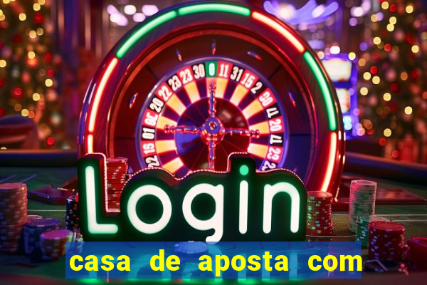 casa de aposta com bonus gratis