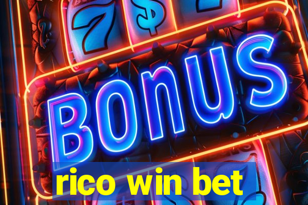 rico win bet