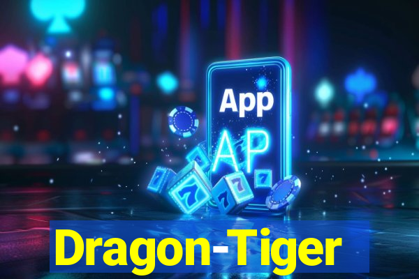 Dragon-Tiger