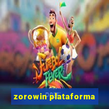 zorowin plataforma