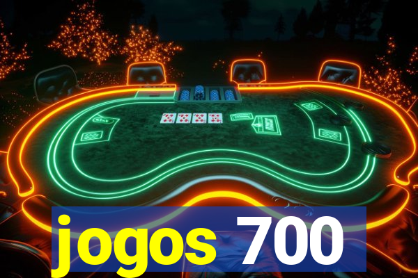 jogos 700