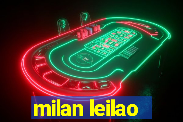 milan leilao