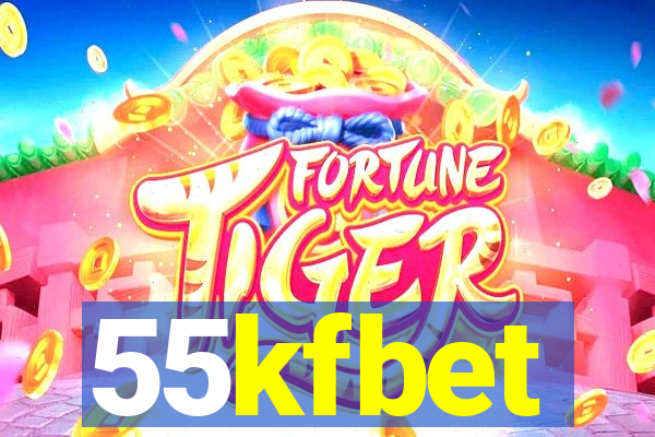 55kfbet