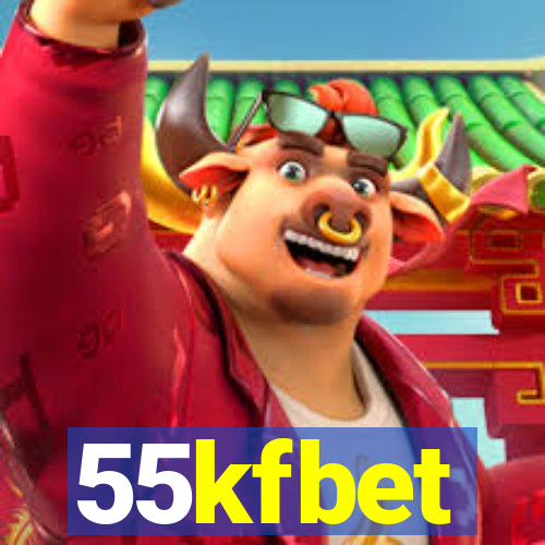 55kfbet