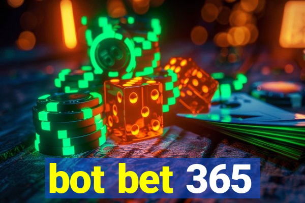 bot bet 365