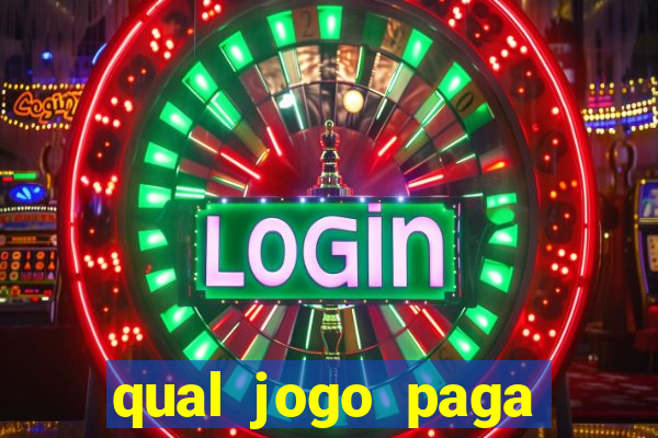 qual jogo paga para jogar