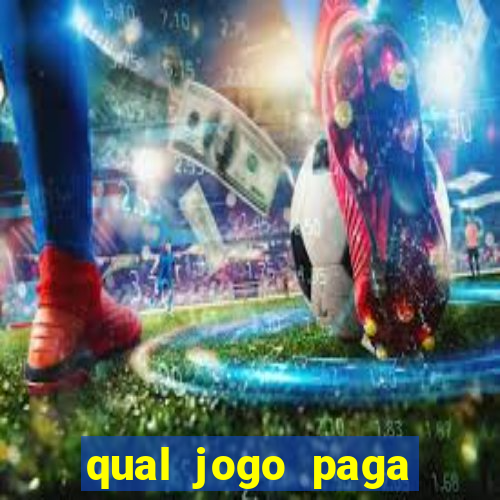 qual jogo paga para jogar