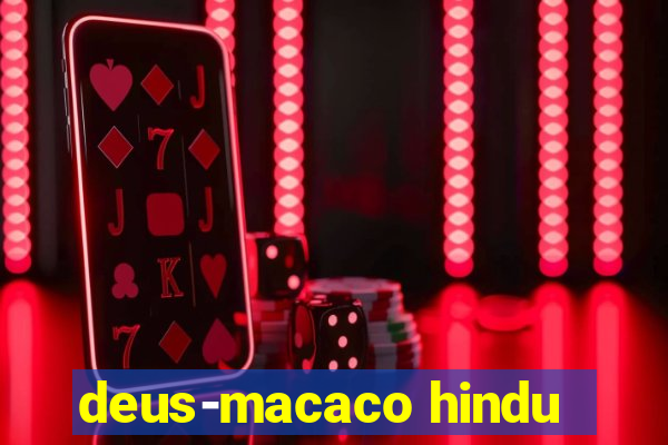 deus-macaco hindu