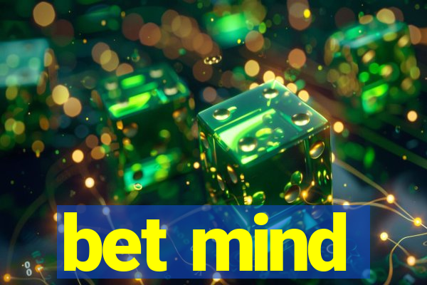 bet mind