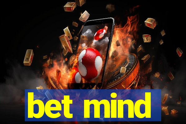 bet mind