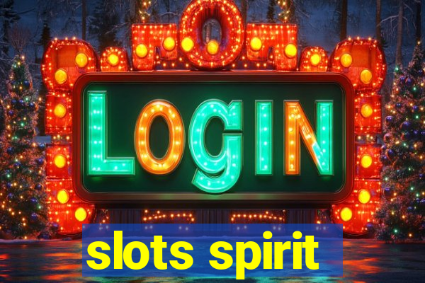 slots spirit