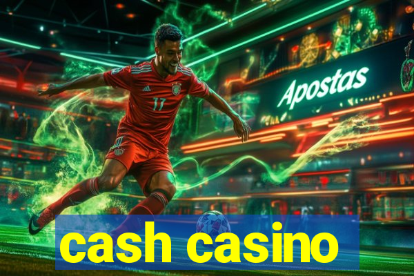 cash casino