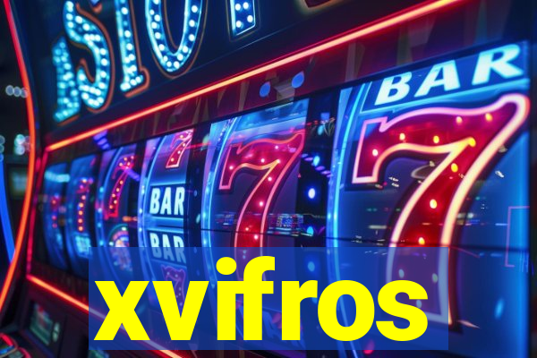 xvifros