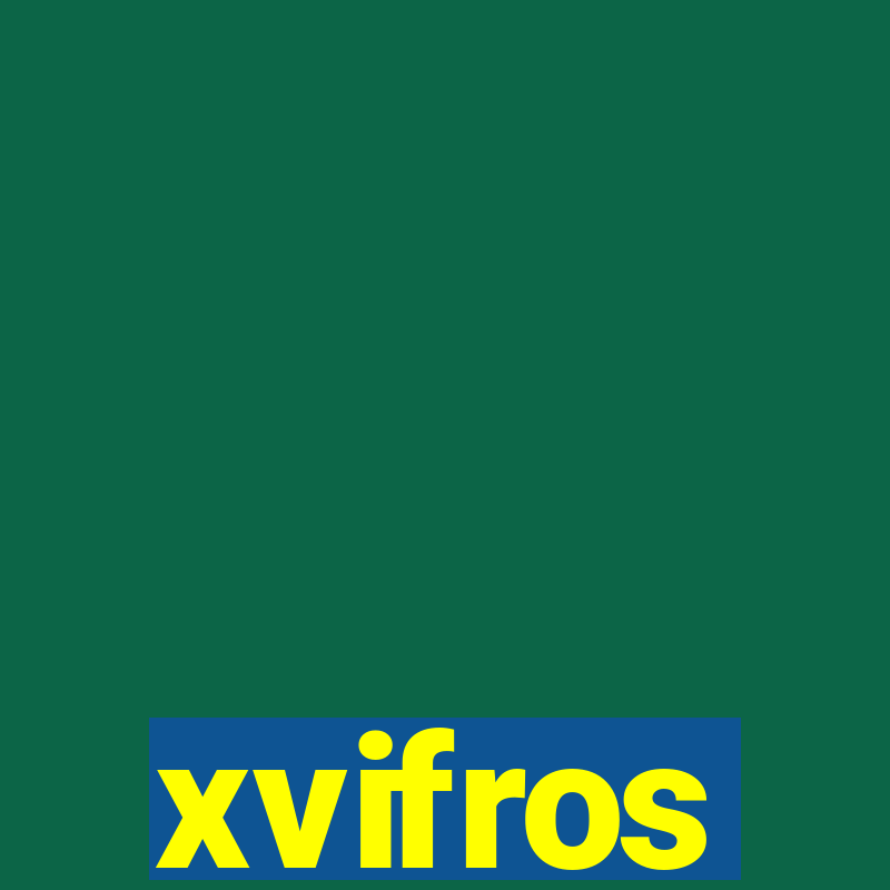 xvifros