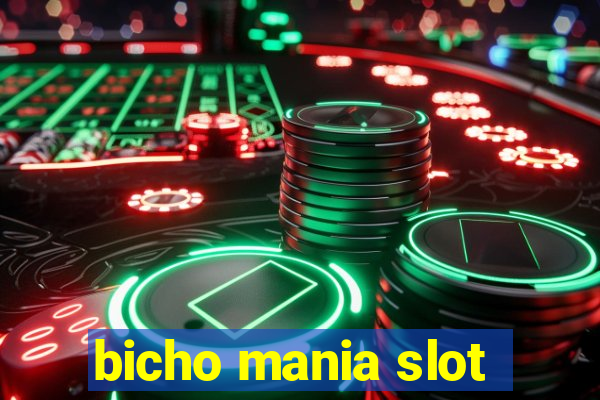 bicho mania slot