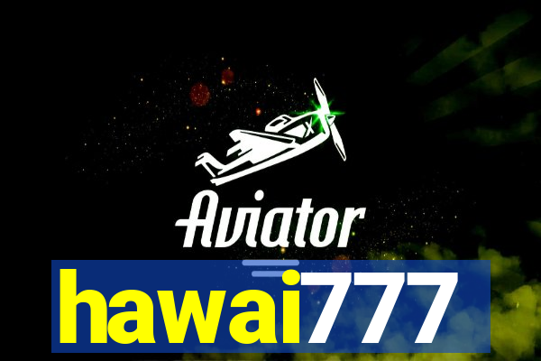 hawai777