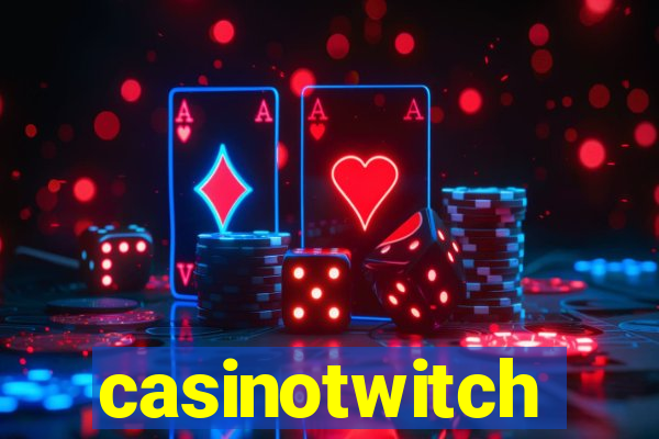 casinotwitch