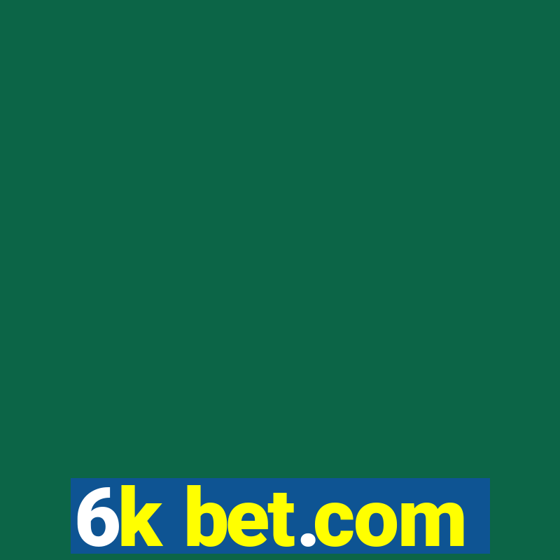 6k bet.com