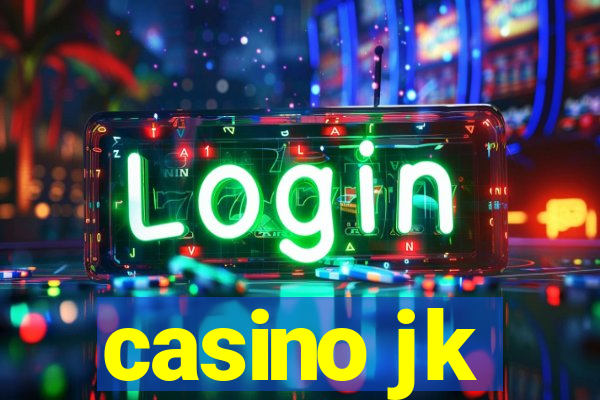 casino jk