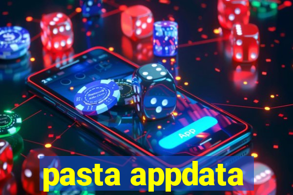 pasta appdata