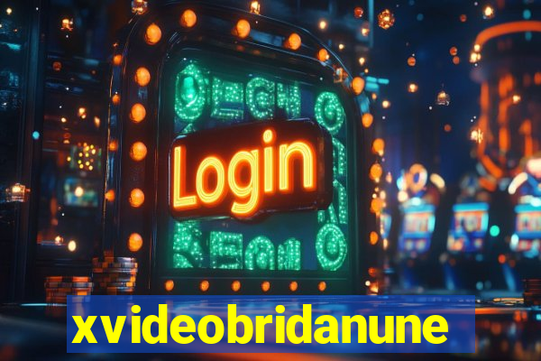 xvideobridanunes