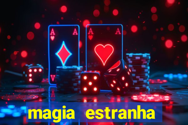 magia estranha filme completo dublado google drive