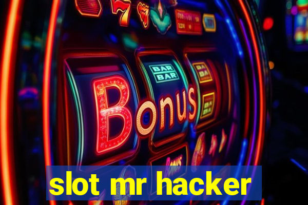 slot mr hacker