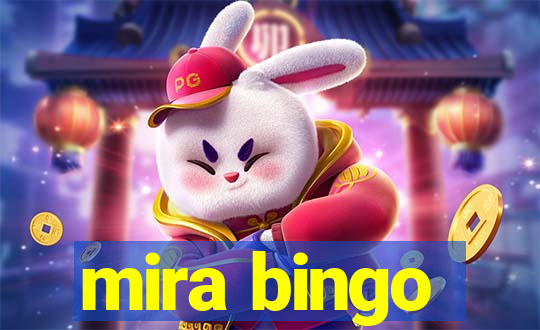 mira bingo