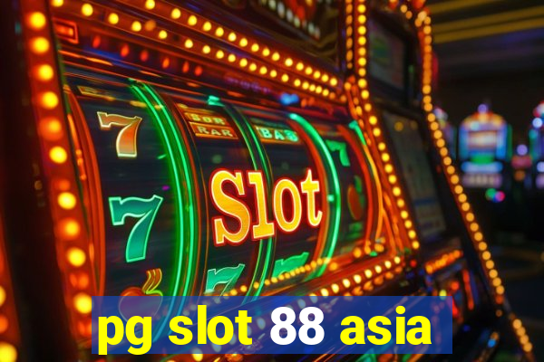 pg slot 88 asia