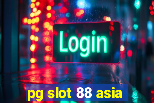 pg slot 88 asia