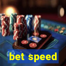 bet speed