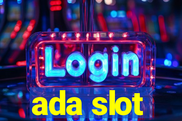 ada slot