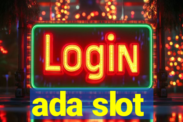 ada slot