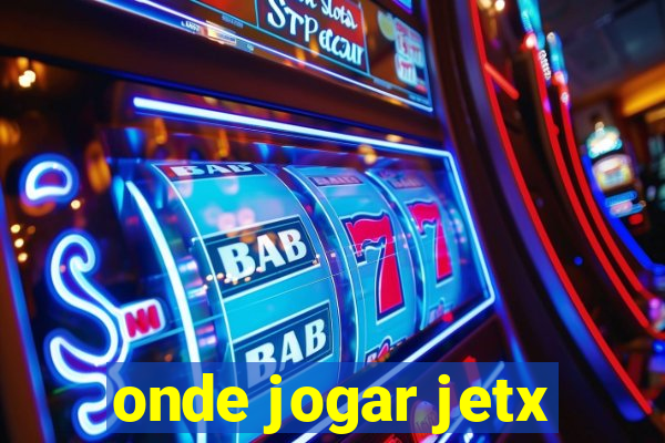 onde jogar jetx