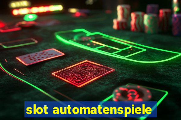 slot automatenspiele